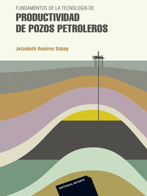 cover image of Fundamentos de la tecnología de productividad de pozos petroleros